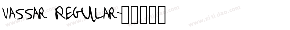 Vassar Regular字体转换